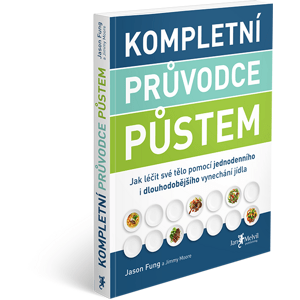 Melvil Kompletní průvodce půstem - Jason Fung a Jimmy Moore