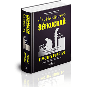 Melvil Čtyřhodinový šéfkuchař - Timothy Ferriss