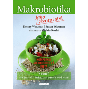 Fontána Makrobiotika jako životní styl - Denny Waxman